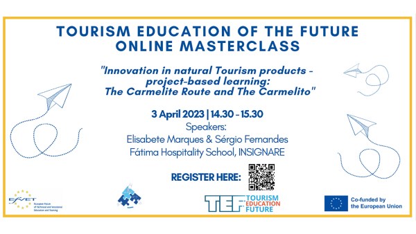 TEF Masterclass: "Innovation in natural Tourism products-project-based learning: The Carmelite Route and The Carmelito"